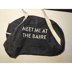 Meet me‎ at The Barre Denim Large Gym Exercise Bag